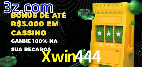 Xwin444 melhor bônus de depósito